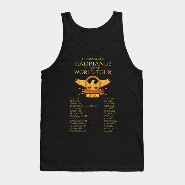 Emperor Hadrian World Tour Ancient Roman Empire History Tank Top by Styr Designs